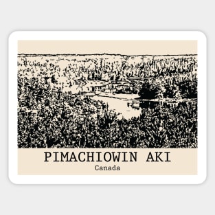 Pimachiowin Aki - Canada Sticker
